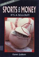 Sports and Money: It's a Sellout! cover