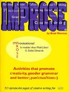 Improse Activities That Promote Creativity, Gooder Grammer and Better Pun!Ctua?Tion -) cover