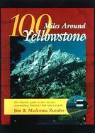 100 Miles Around Yellowstone cover