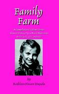 Family Farm A Compilation of Short Stories About Growing Up in Rural Minnesota in the 40'S, 50'S, and 60's cover