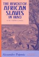 Revolt of African Slaves in Iraq cover