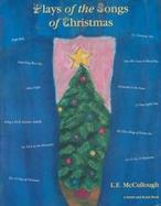 The Plays of the Songs of Christmas cover