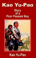 Kao Yu-Pao Story of a Poor Peasant Boy cover