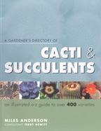Gardener's Directory of Cacti & Succulents cover