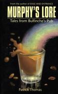 Murphy's Lore Tales from Bulfinche's Pub cover