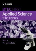 BTEC First Applied Science – Teacher Pack Unit 10 : The Living Body cover