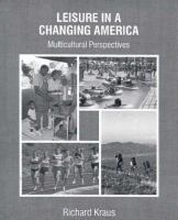 Leisure in a Changing America: Multicultural Perspective cover