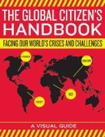 The Global Citizen's Handbook Facing Our World's Crises and Challenges cover
