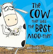 The Cow That Was the Best Moo-ther cover
