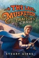 The Last Musketeer #2: Traitor's Chase cover