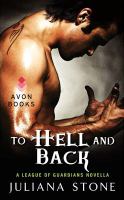 To Hell and Back : A League of Guardians Novella cover