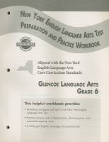Glencoe Literature Reading With Purpose, Grade 6, New York English/Language Arts Test Preparation and Practice Workbook cover