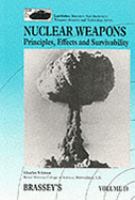 Nuclear Weapons: Principles, Effects, and Survivability cover