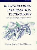 Reengineering Information Technology: Success Through Empowerment cover