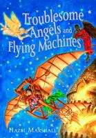 Troublesome Angels and Flying Machines 2005 cover