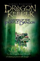 Dragonkeeper: Garden of the Purple Dragon (Dragonkeeper Trilogy) cover