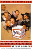 Beyond the Brillo Box: The Visual Arts in Post-Historical Perspective cover