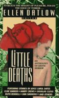 Little Deaths: An Anthology of Erotic Horror cover