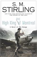 The High King of Montival : A Novel of the Change cover