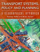 Transprot Systems, Policy and Planning: A Geographical Approach cover