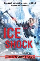 The Joshua Files : Ice Shock cover