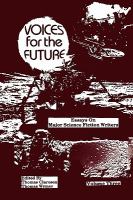Voices for the Future Essays on Major Science Fiction Writers (volume3) cover