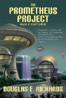 The Prometheus Project : Captured cover