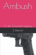 Ambush : A Jim Churchill Mystery cover