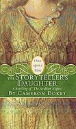 The Storyteller's Daughter A Retelling of the Arabian Nights cover