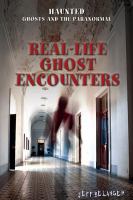 Real-Life Ghost Encounters cover