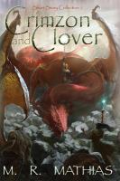 Crimzon and Clover : Short Story Collection 1 cover