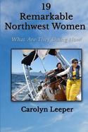 19 Remarkable Northwest Women : What Are They Doing Now? cover