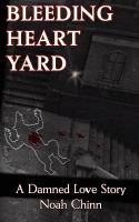 Bleeding Heart Yard cover