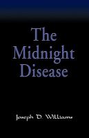 The midnight Disease : Stories from the Mitten State - Volume II cover