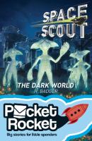 Space Scout - The Dark World cover
