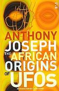 The African Origins of Ufos cover