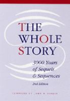 The Whole Story: 3000 Years of Sequels & Sequences cover