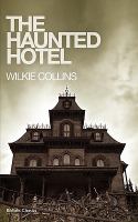 The Haunted Hotel : A Mystery of Modern Venice cover