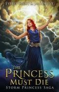 Storm Princess 1 : The Princess Must Die cover