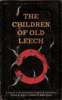 The Children of Old Leech : A Tribute to the Carnivorous Cosmos of Laird Barron cover