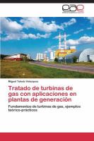 Tratado de Turbinas de Gas con Aplicaciones en Plantas de Generación cover