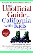 The Unofficial Guide to California with Kids cover