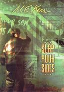 Slap Your Sides A Novel cover