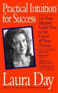 Practical Intuition for Success A Step-By-Step Program to Increase Your Wealth Today cover