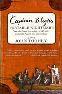 Captain Bligh's Portable Nightmare: From the Bounty to Safety-4, 162 Miles Across the Pacific in a Rowing Boat cover