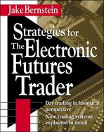 Strategies for the Electronic Futures Trader cover