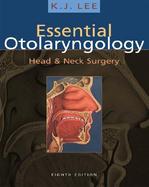 Essential Otolaryngology Head and Neck Surgery cover