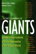 In the Company of Giants: Candid Conversations with the Visionaries of the Digital World cover