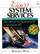 WIN32 System Services: The Heart of Windows 95 and Windows NT cover