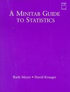 A Minitab Guide to Statistics with 3.5 Disk cover